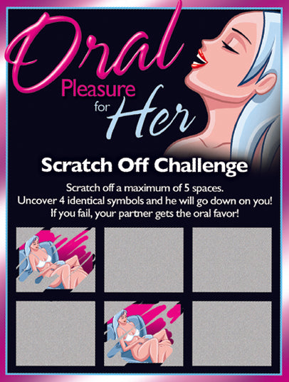 Oral Pleasure for Her Scratch Off Challenge OZ-SCRA-22-H